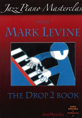 Levine Jazz Piano Masterclass with Mark Levine The Drop Book 2 Bk-Audio Online
