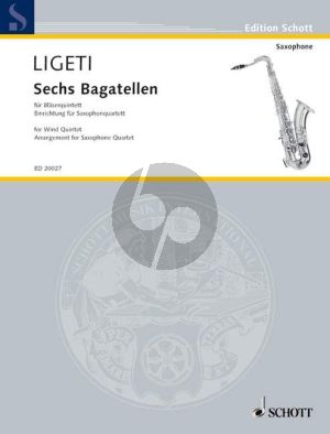 Ligeti 6 Bagatelles from Musica Ricercata 4 Saxophones (SATB) (Score/Parts) (arr. Fabio Oehrli)