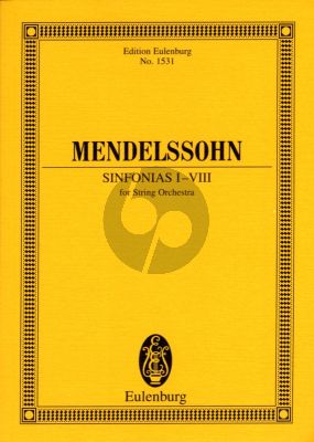 Mendelssohn Sinfonias for Strings No.1 - 8 (String Orchestra) Study Score (Eulenburg)