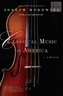 Classical Music in America (A History)