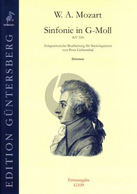 Mozart Sinfonie g-minor KV 550 arranged for String Quintet Set of Parts (arranged by Peter Lichtenthal) (Herausgeber Gunter von Zadow)