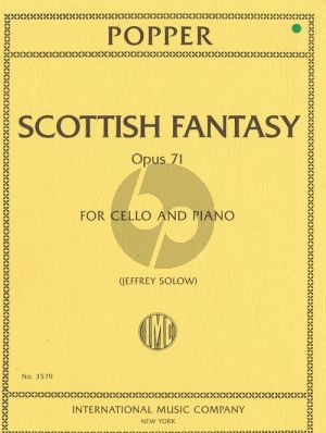 Popper Scottish Fantasy Op.71 Cello-Piano (Jeffrey Solow)