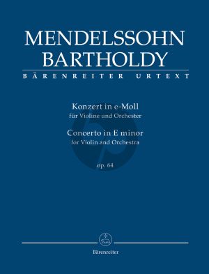 Mendelssohn Concerto e-minor Op.64 (2nd version 1845) Violin-Orchestra Study Score (edited R.Larry Todd) (Barenreiter-Urtext)