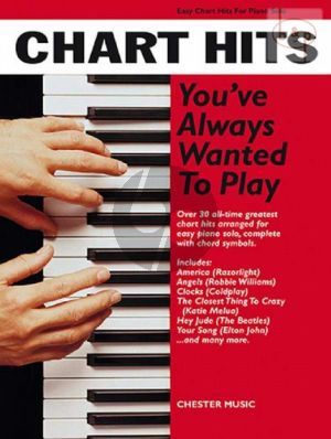 Chart Hits You've Always Wanted to Play Piano solo