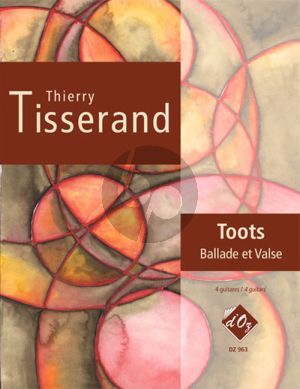 Tisserand Toots (Ballade et Valse) 4 Guitars (Score/Parts)