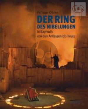 Der Ring des Nibelungen in Bayreuth von den Anfangen bis heute