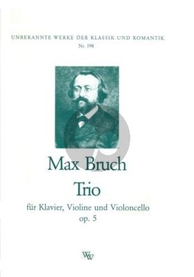 Bruch Trio C Minor Op.5 Violin Violoncello and Piano