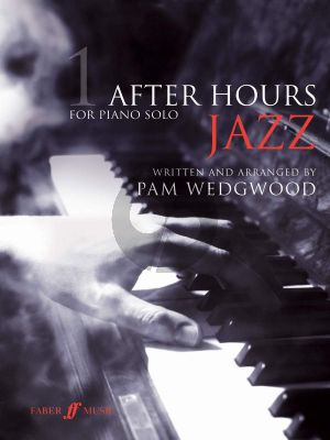 Wedgwood After Hours Jazz Vol. 1 Piano solo (grades 3 - 5)