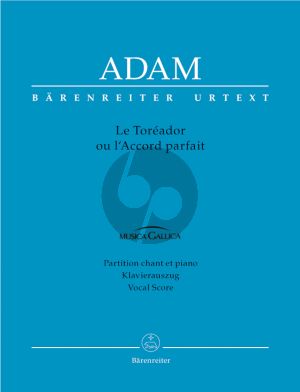 Adam Le Toreador ou L'Accord parfait Vocal Score (fr./germ.) (edited by Paul Prévost)