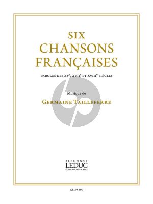 Tailleferre 6 Chansons Francaises pour Chant et Piano