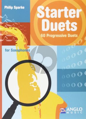Sparke Starter Duets 60 Progressive Duets for Saxophones [Eb or Bb]) (for 2 Eb or 2 Bb Saxophones) (very easy to easy)
