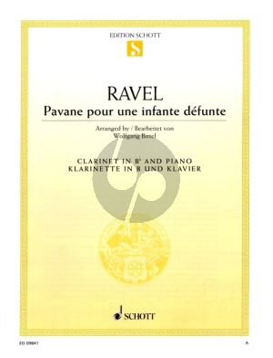 Ravel Pavane pour une infante defunte for Clarinet in Bb and Piano (edited by Wolfgang Birtel)