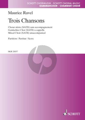 Ravel 3 Chansons SATB