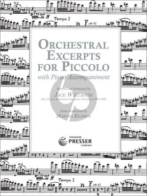 Album Orchestral Excerpts for Piccolo Flute and Piano (Selected and Annotated by Jeff Wellbaum) (Pianoreductions by Martha Rearick, Editor Daniel Dorff)