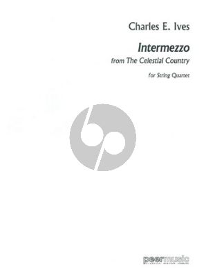 Ives Intermezzo String Quartet (from the Celestial Country) (Score/Parts)