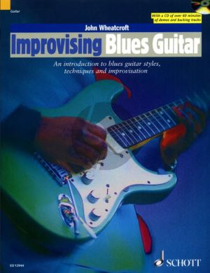 Wheatcroft Improvising Blues Guitar Book with Cd (An Introduction to Blues Guitar Styles-Techniques and Improvisation)