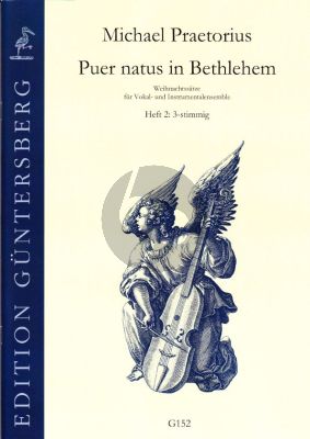 Praetorius Puer natus in Bethlehem - 17 Christmas Settings for Vocal and Instrumental Ensemble Vol.2 - 2 - 3 Part Score and Parts (edited by Leonore and Günter von Zadow)
