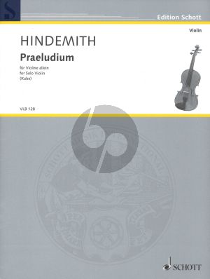 Hindemith Praeludium Violine solo (1922) (edited by Michael Kube)