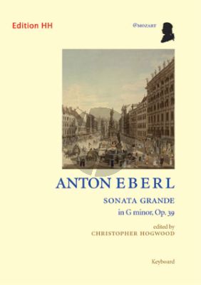 Eberl Sonata Grande g-minor Op. 39 Piano solo (edited by Christopher Hogwood)