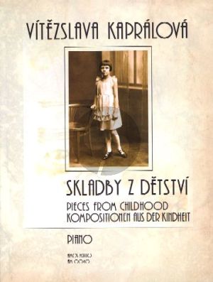 Kapralova Pieces from Childhood (ed. Věroslav Němec)