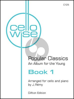 Album Cellowise An Album for the Young Cellists Vol.1 Violoncello-Piano Book with Audio Online (arr. J.Remy) (Grades 3–8 - Trinity Grades 4 & 6 Syllabuses)