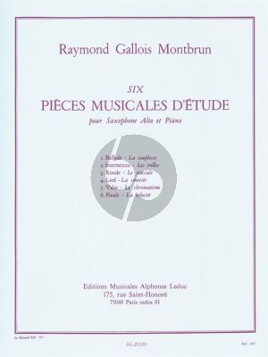 Gallois Montbrun 6 Pièces Musicales d'Etude Saxophone Alto et Piano