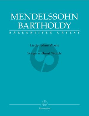 Mendelssohn Lieder ohne Worte Piano solo (edited by R.Larry Todd) (Barenreiter-Urtext)