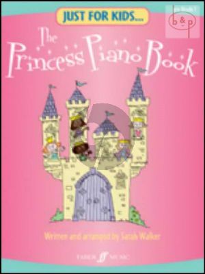 Just for Kids The Princess Piano Book