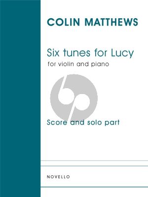 Matthews 6 Tunes for Lucy for Violin and Piano (easy level)