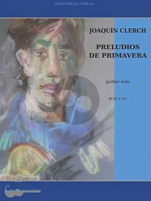 Clerch Preludios de Primavera Guitar (interm.)