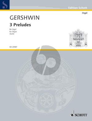 Gershwin 3 Preludes for Organ (arr. Ralf Sach)