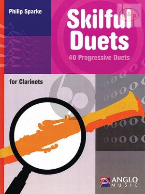Skilful Duets - 40 Progressive Duets for 2 Clarinets