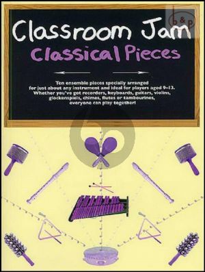 Classroom Jam Classical Pieces (4 Part Flexible Ens.)