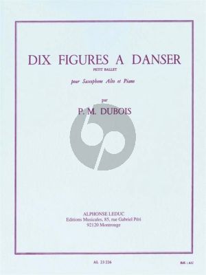 Dubois 10 Figures a Danser Saxophone Alto et Piano (Petit Ballet)