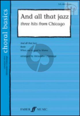 And all that Jazz (3 Hits from Chicago)