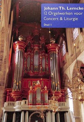 Lemckert 12 Orgelwerken voor Concert en Liturgie Vol. 1
