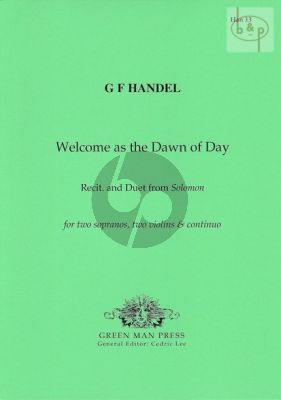 Welcome as the Dawn of Day (Recit. and Duet from Solomon)