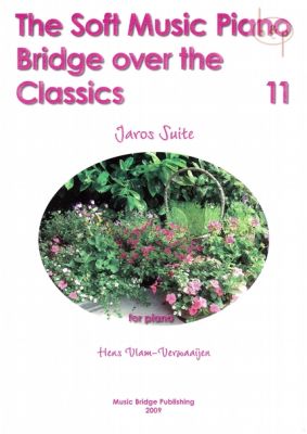The Soft Music Piano Bridge over the Classics Vol.11