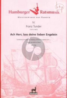 Ach Herr, lass deine lieben Engelein (Geistliches Konzert) (Sopr.- 4 Viole da Gamba- Bc)