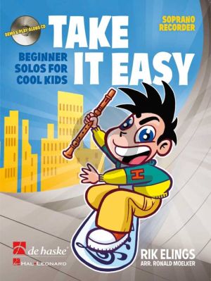 Elings Take it Easy for Descant Recorder (Beginner Solos for Cool Kids) (Bk-Cd) (CD as demo/play-along and a printable piano part) (easy level)