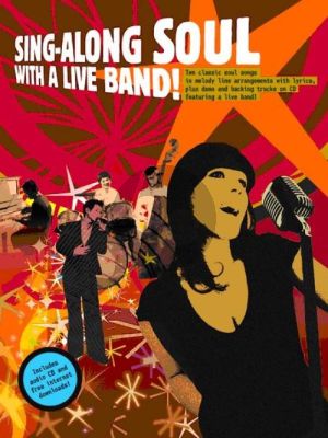 Sing-Along Soul with a Live Band Melodyline, Lyrics and Chords (Bk-Cd) (Paul Honey and Fiona Bolton)