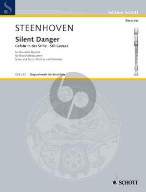 Steenhoven Silent Danger 4 Recorders (SATB) (Score/Parts)