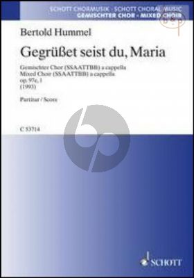 Gegrusset seist du, Maria Op.97e.1 (SSAATTBB)