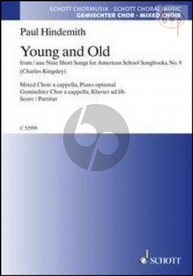 Young and Old (Kingsley) (from 9 Short Songs for American School Songbooks No.9)