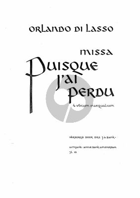 Lasso Missa Puisqui j'ai perdu SATB (J.A. Bank)