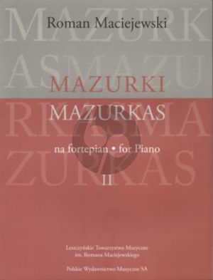 Maciejwski Mazurkas Vol. 2 for Piano