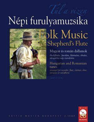 Album Folk Music for Shepherd's Flute (Hungarian and Romanian Tunes) (Recorder[Flute/Clar./Oboe or Sax.]) Book with Cd (arranged by Ivan Nesztor)