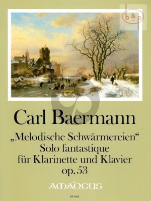Melodische Schwarmereien Op.53