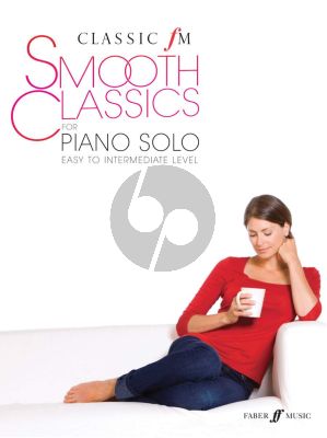 Classic FM: Smooth Classics for Piano Solo (Easy to Intermediate Level) (arr. Pamela Wedgwood and John Kember)