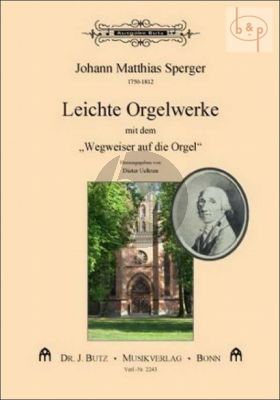 Leichte Orgelwerke (Erstdruck)